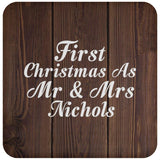 First Christmas As Mr & Mrs Nichols - Drink Coaster D