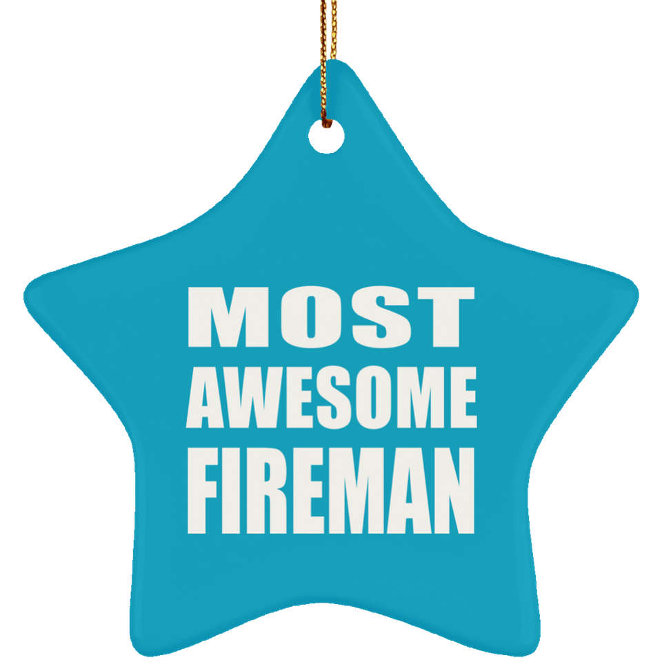 Most Awesome Fireman - Star Ornament