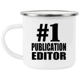 Number One #1 Publication Editor - 12oz Camping Mug