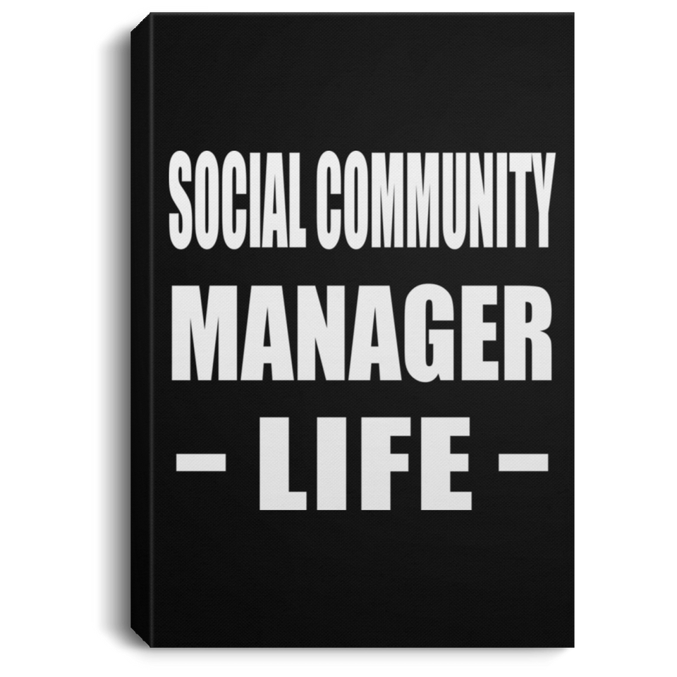 Social Community Manager Life - Canvas Portrait