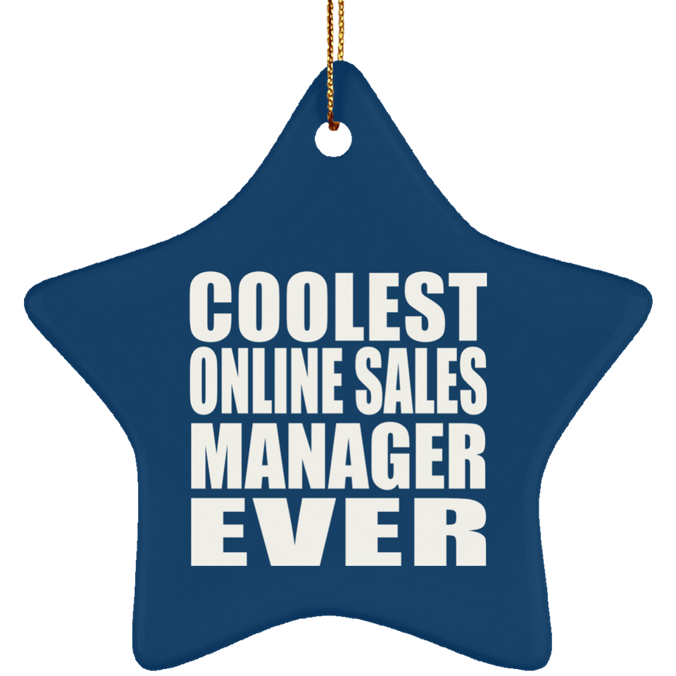 Coolest Online Sales Manager Ever - Star Ornament