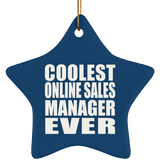 Coolest Online Sales Manager Ever - Star Ornament