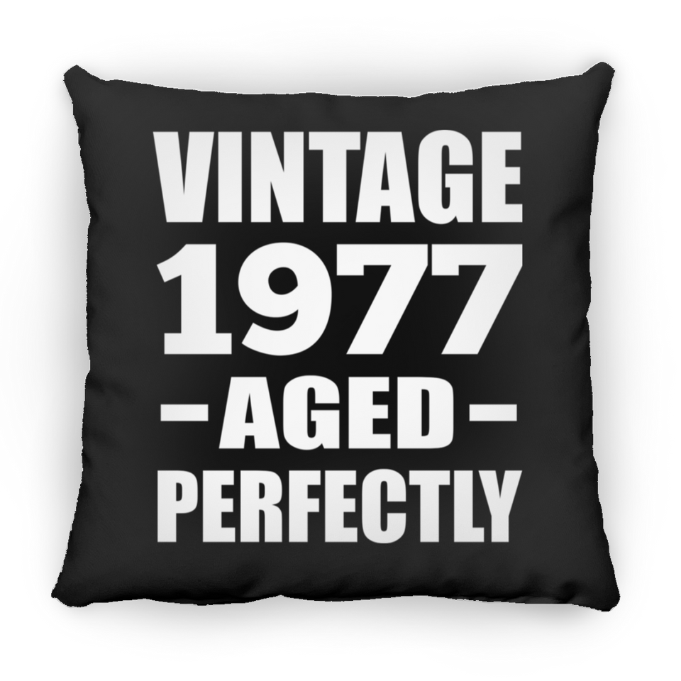 47th Birthday Vintage 1977 Aged Perfectly - Throw Pillow Black