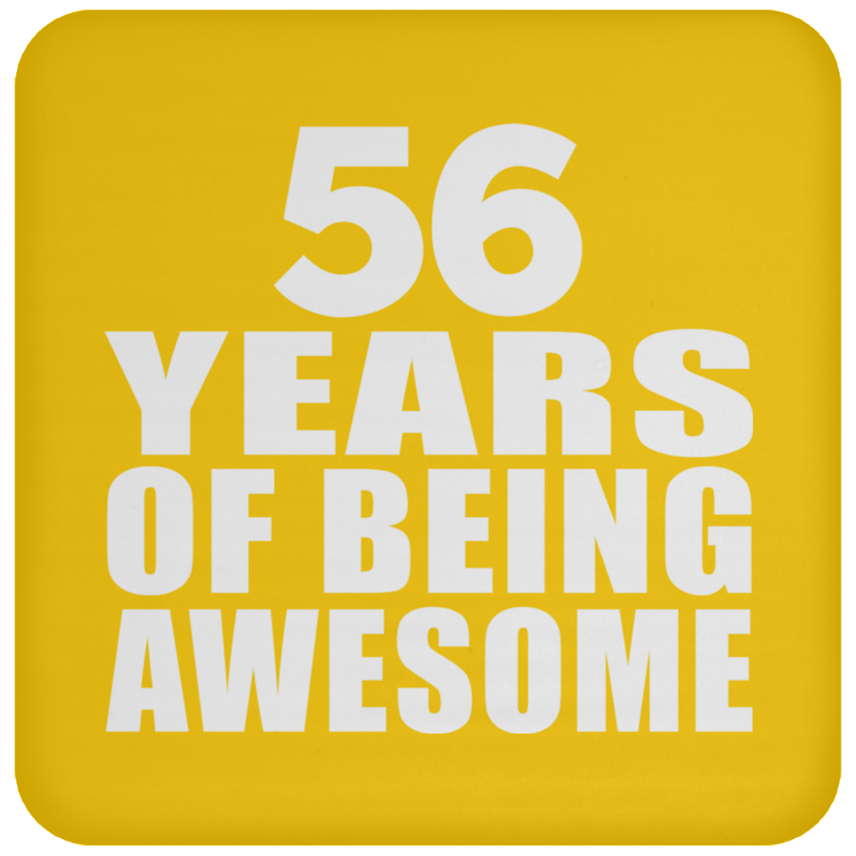 56th Birthday 56 Years Of Being Awesome - Drink Coaster