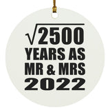 50th Anniversary Square Root of 2500 Years As Mr & Mrs 2022 - Circle Ornament