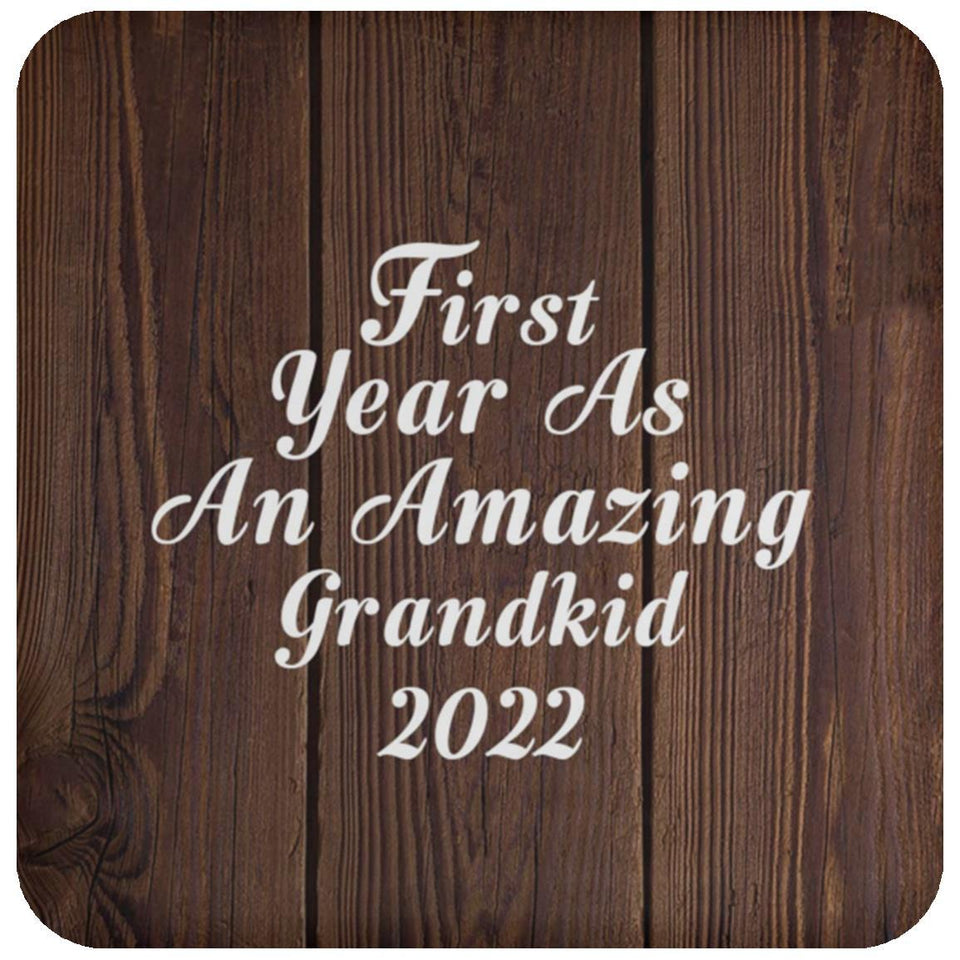 First Year As An Amazing Grandkid 2022 - Drink Coaster D
