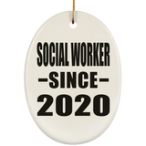 Social Worker Since 2020 - Oval Ornament