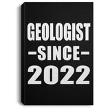 Geologist Since 2022 - Canvas Portrait
