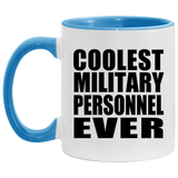 Coolest Military Personnel Ever - 11oz Accent Mug Blue