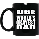 Clarence World's Okayest Dad - 11 Oz Coffee Mug Black