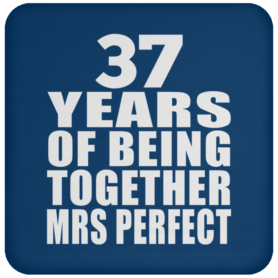 37th Anniversary 37 Years Of Being Mrs Perfect - Drink Coaster
