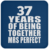 37th Anniversary 37 Years Of Being Mrs Perfect - Drink Coaster