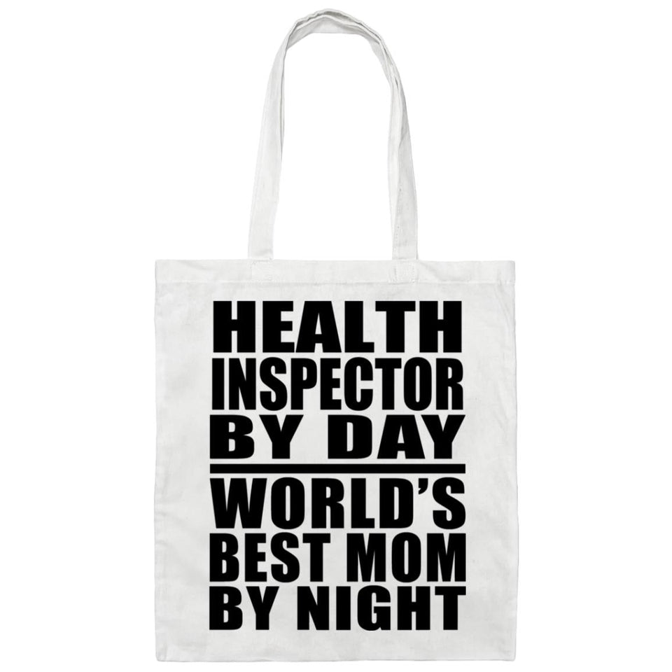 Health Inspector By Day World's Best Mom By Night - Tote Bag White
