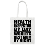 Health Inspector By Day World's Best Mom By Night - Tote Bag White