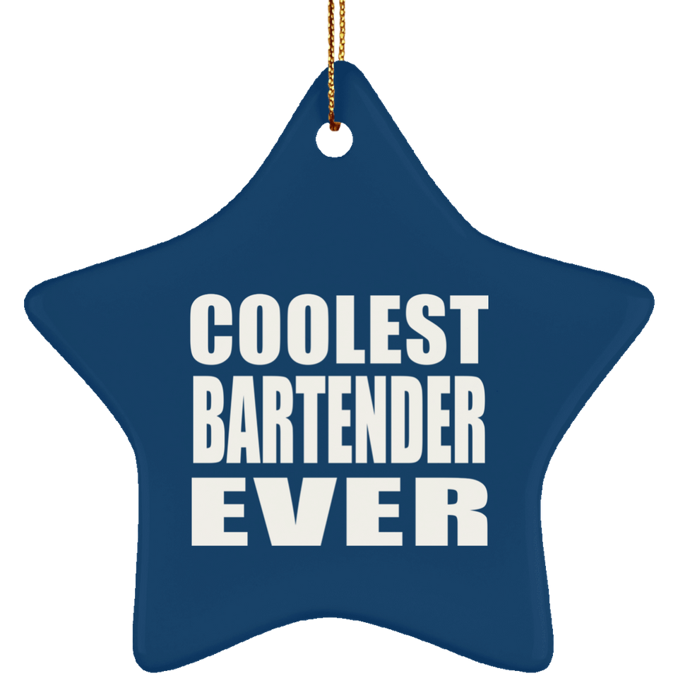 Coolest Bartender Ever - Star Ornament