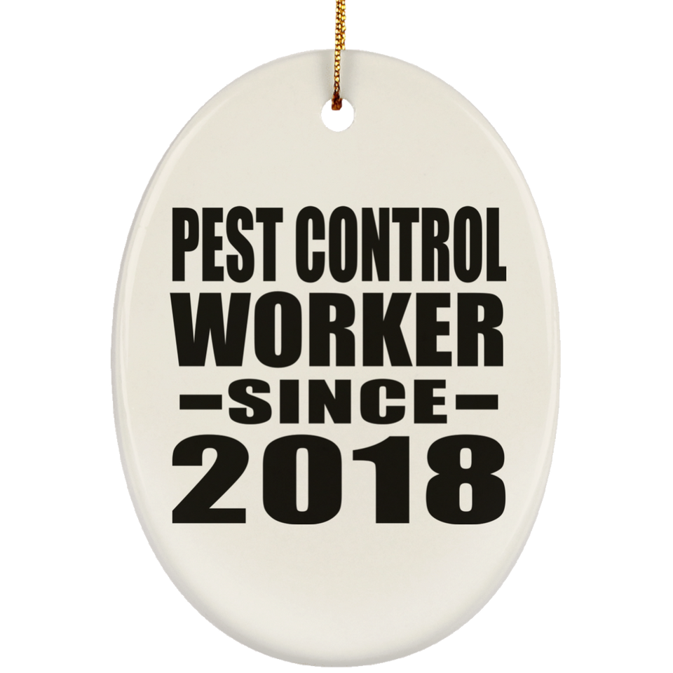 Pest Control Worker Since 2018 - Oval Ornament