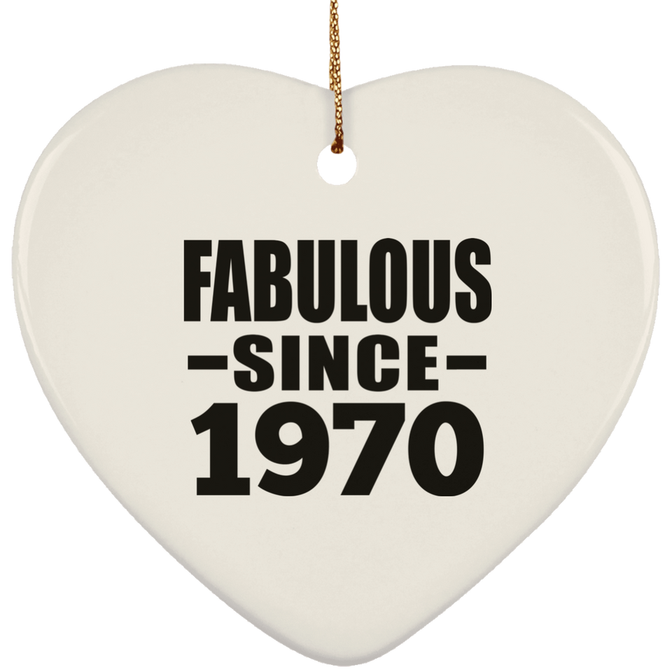 54th Birthday Fabulous Since 1970 - Heart Ornament