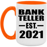 Bank Teller Established EST. 2021 - 15oz Accent Mug Orange