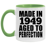75th Birthday Made In 1949 Aged to Perfection - 11oz Accent Mug Green