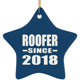 Roofer Since 2018 - Star Ornament