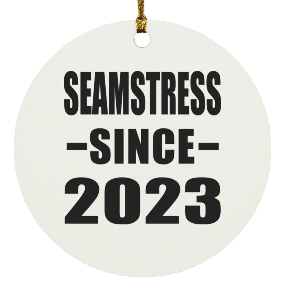 Seamstress Since 2023 - Circle Ornament