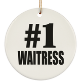 Number One #1 Waitress - Circle Ornament