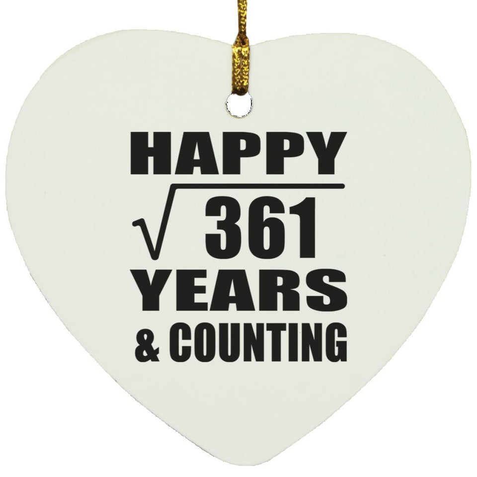 Happy 19th Anniversary Square Root of 361 Years & Counting - Heart Ornament