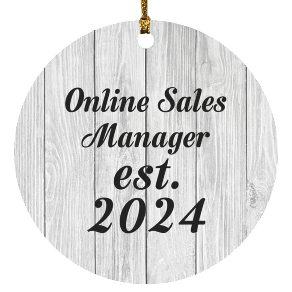 Online Sales Manager Established Est. 2024 - Circle Ornament F