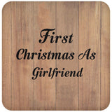 First Christmas As Girlfriend - Drink Coaster C