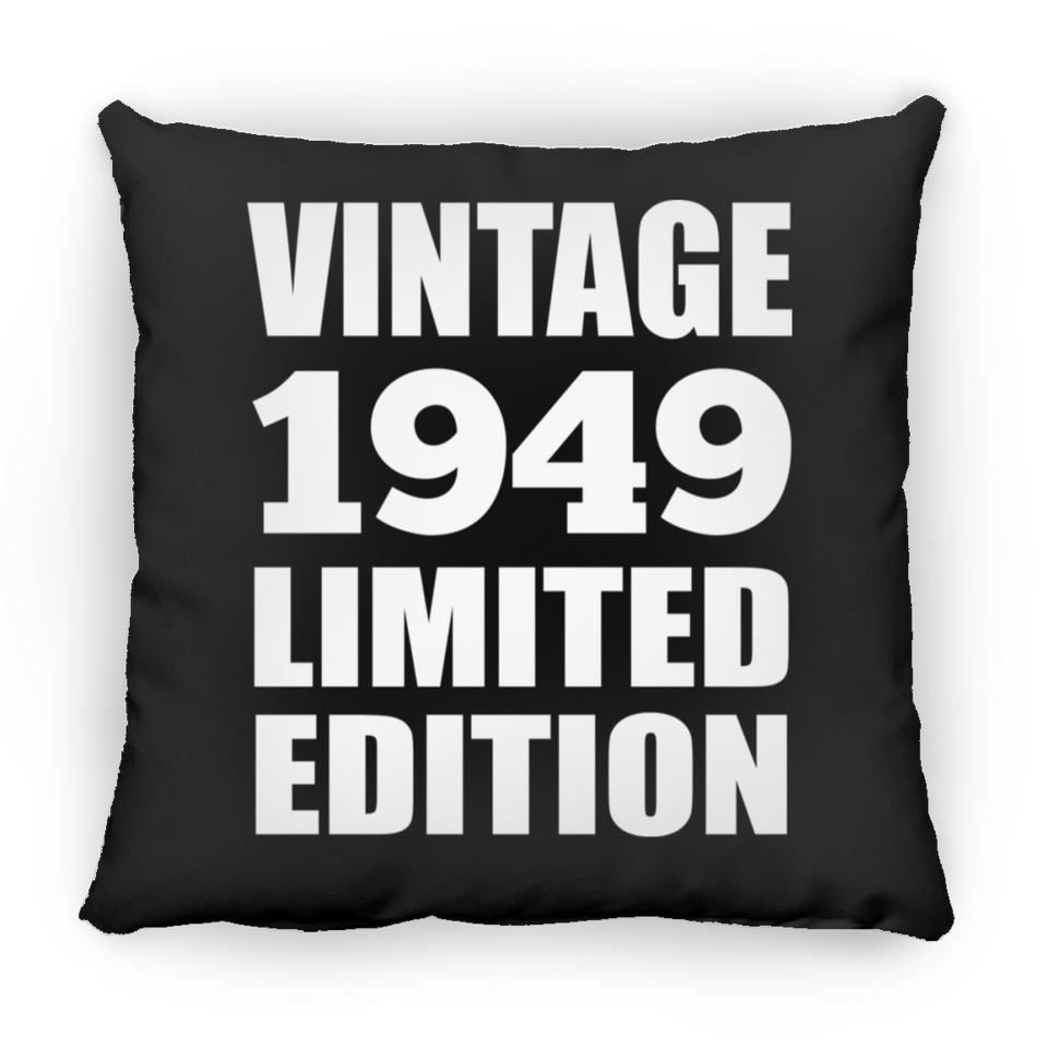 75th Birthday Vintage 1949 Limited Edition - Throw Pillow Black