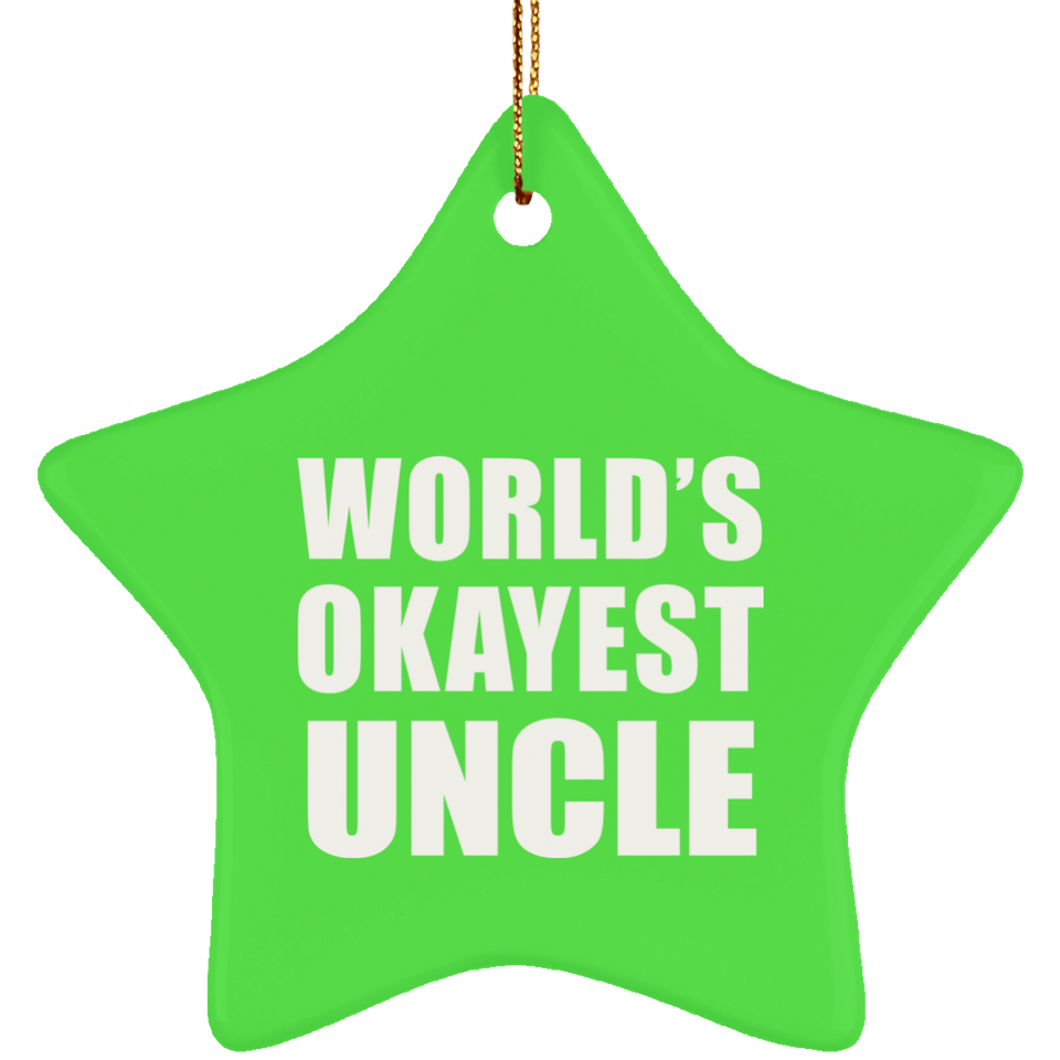 World's Okayest Uncle - Star Ornament