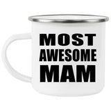 Most Awesome Mam - 12oz Camping Mug