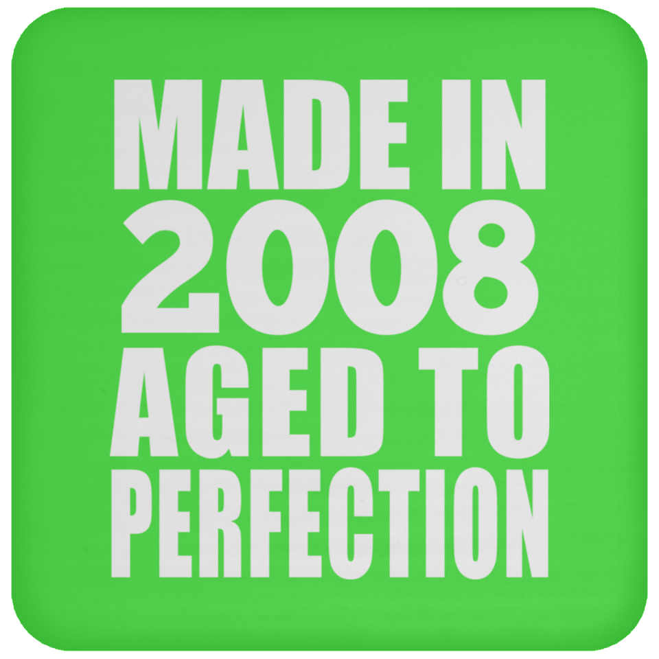 16th Birthday Made In 2008 Aged to Perfection - Drink Coaster
