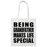 Being Grandfather Makes Life Special - Tote Bag White