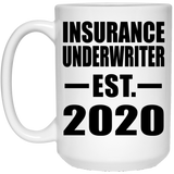 Insurance Underwriter Established EST. 2020 - 15oz Coffee Mug