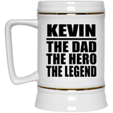 Kevin The Dad The Hero The Legend - Beer Stein