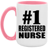 Number One #1 Registered Nurse - 15oz Accent Mug Pink