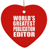 World's Greatest Publication Editor - Heart Ornament