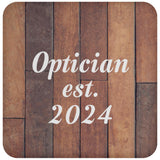 Optician Established Est. 2024 - Drink Coaster E