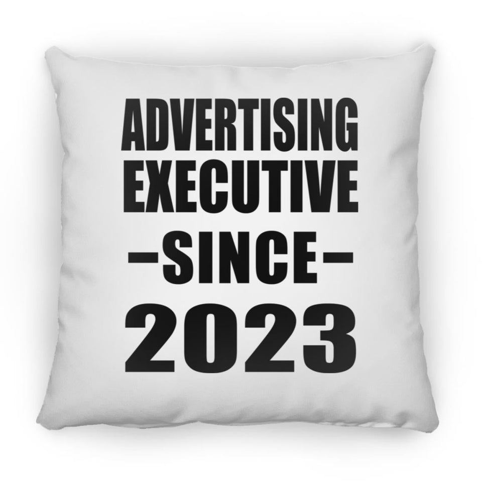Advertising Executive Since 2023 - Throw Pillow