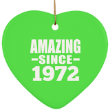 52nd Birthday Amazing Since 1972 - Heart Ornament