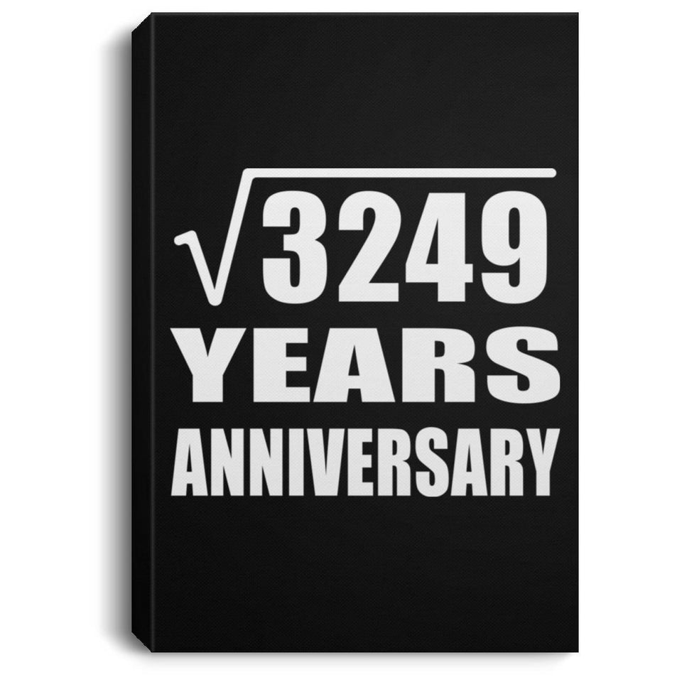 57th Anniversary Square Root of 3249 Years Anniversary - Canvas Portrait
