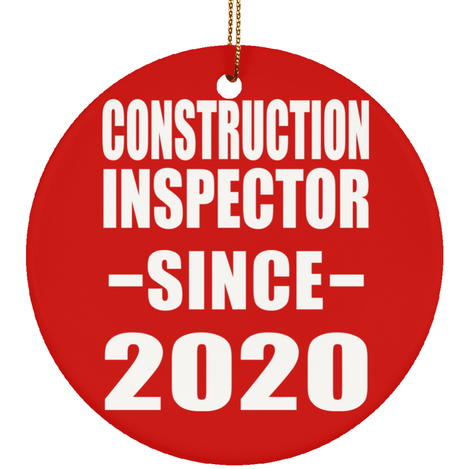 Construction Inspector Since 2020 - Circle Ornament