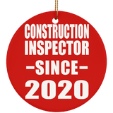Construction Inspector Since 2020 - Circle Ornament