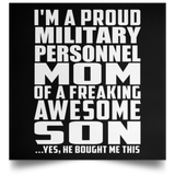Proud Military Personnel Mom Of Awesome Son - Poster Square