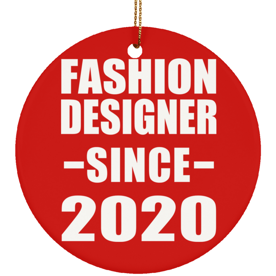 Fashion Designer Since 2020 - Circle Ornament