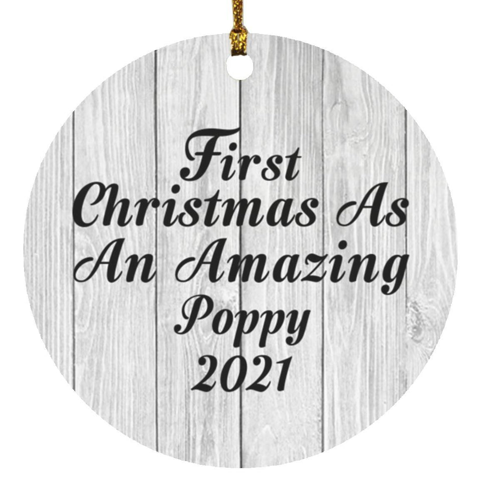 First Christmas As An Amazing Poppy 2021 - Circle Ornament F