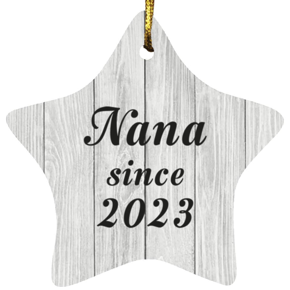 Nana Since 2023 - Star Ornament F