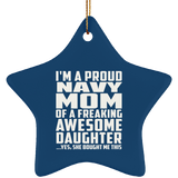 Proud Navy Mom Of Awesome Daughter - Star Ornament