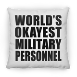 World's Okayest Military Personnel - Throw Pillow